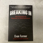 Breaking In: The Formula Success Entertainment By Farmer, Evan Like. Price: $19.36.